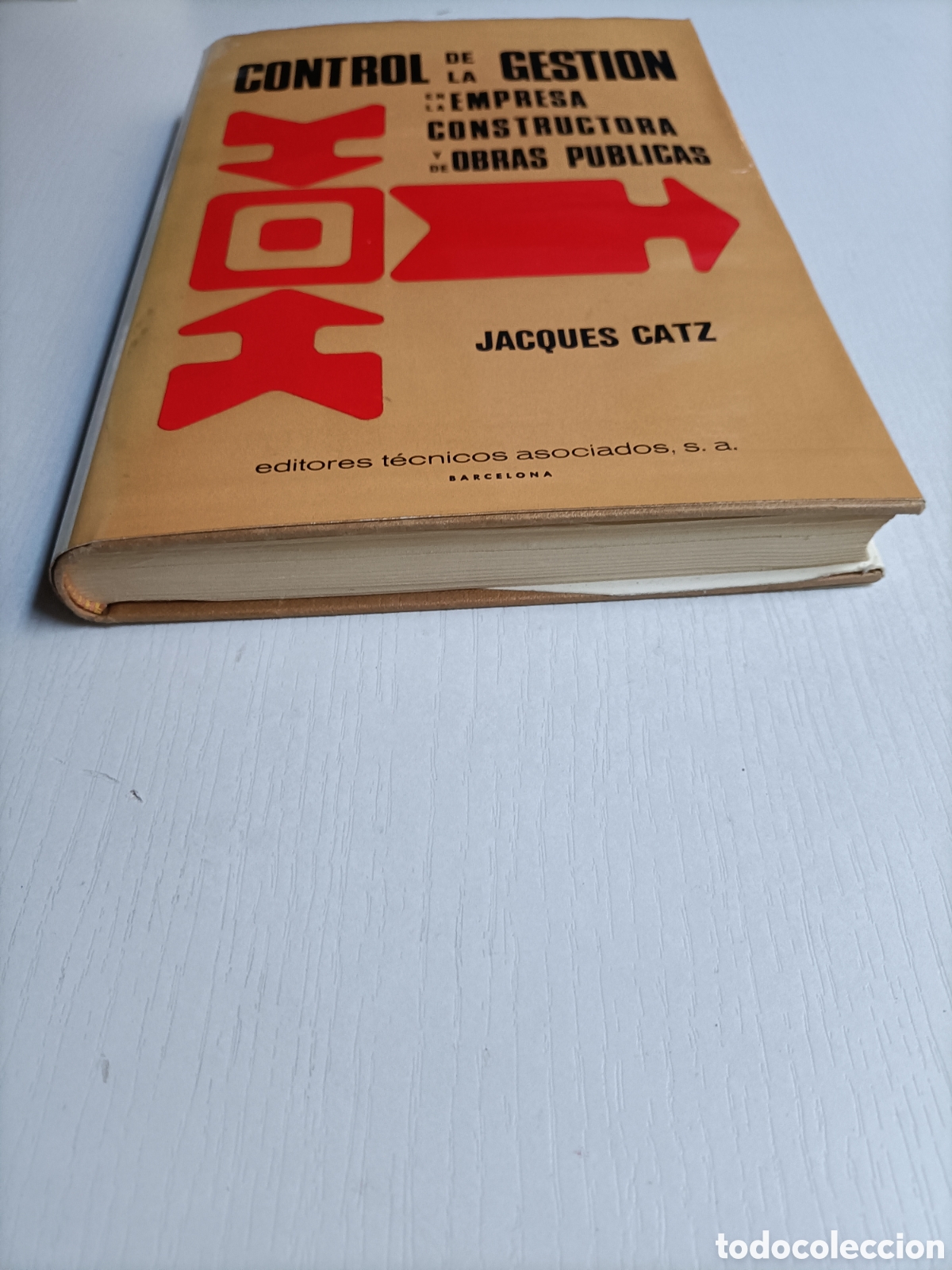 Libros de segunda mano: Control de la gesti&oacute;n en la empresa constructora y de obras p&uacute;blicas Jacques Catz - Foto 3