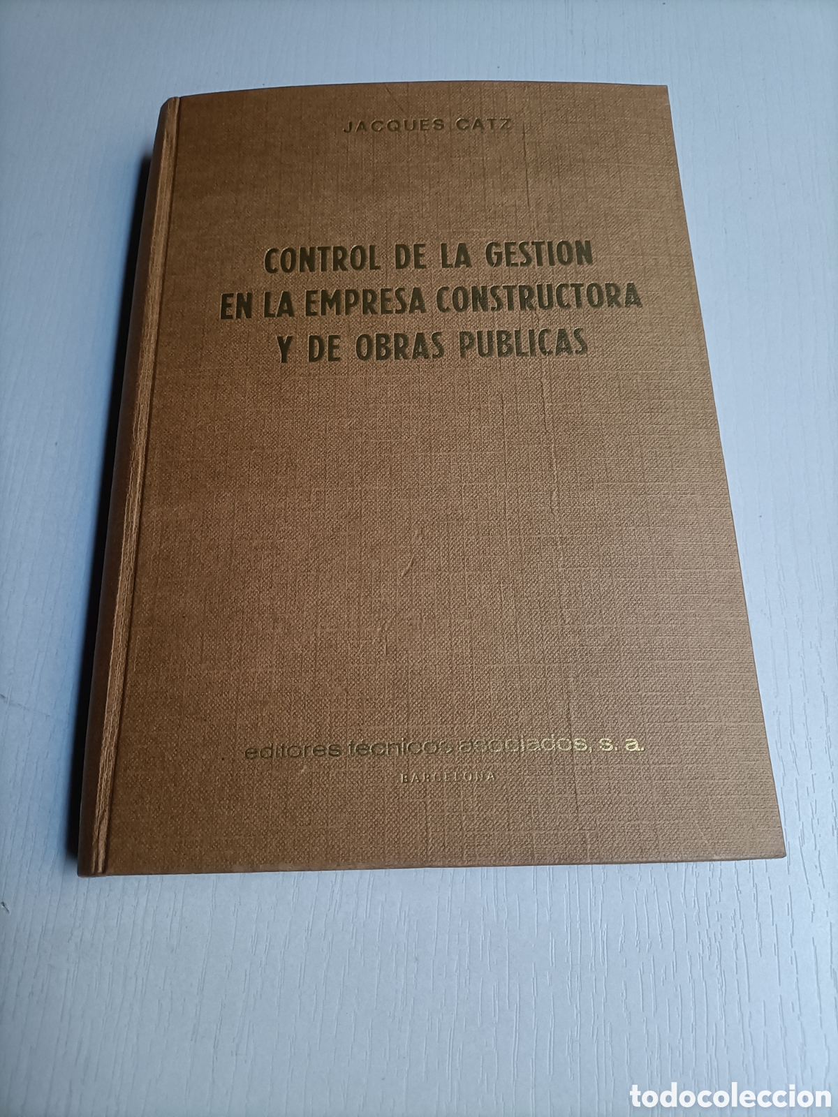 Libros de segunda mano: Control de la gesti&oacute;n en la empresa constructora y de obras p&uacute;blicas Jacques Catz - Foto 6