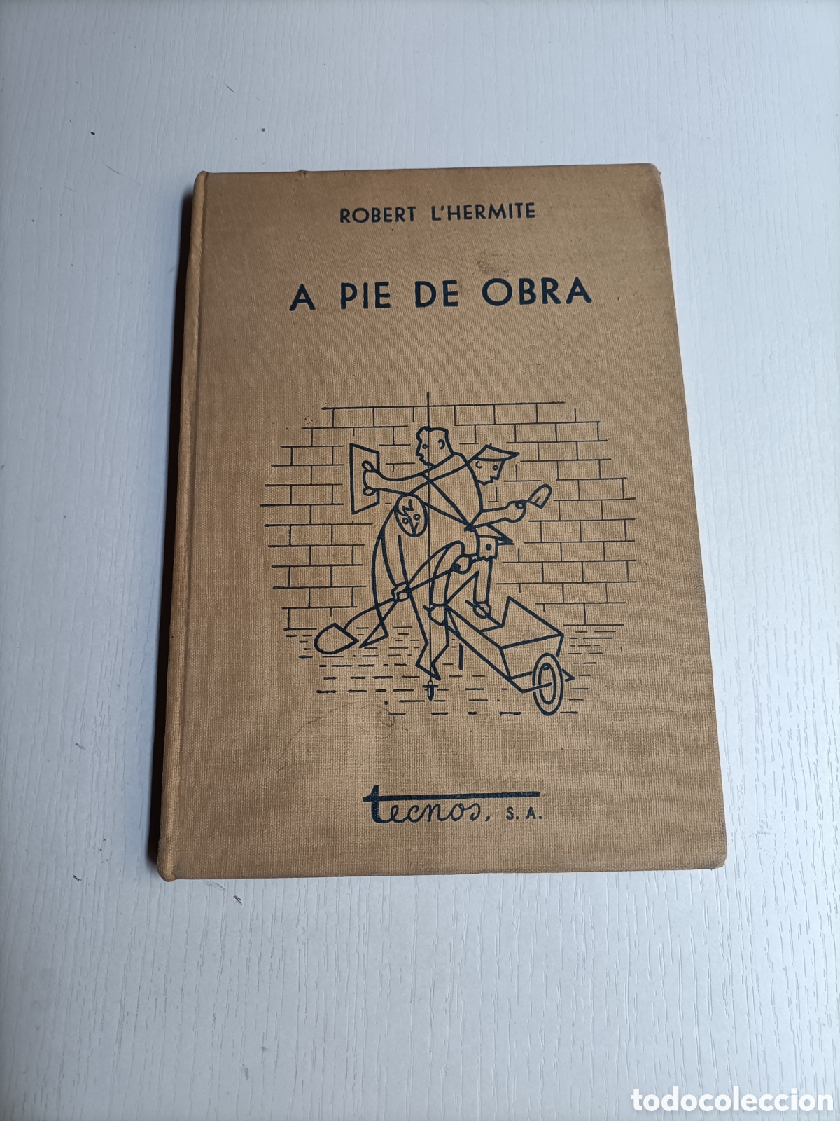 Libros de segunda mano: A pie de obra Robert L hermite - Foto 2