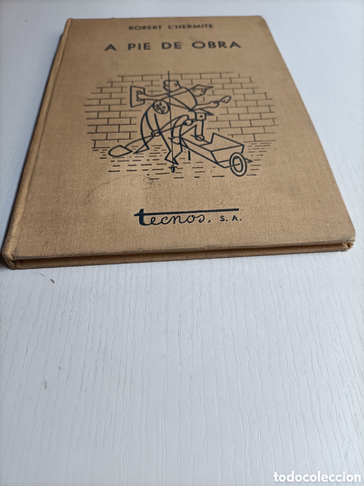 Libros de segunda mano: A pie de obra Robert L hermite - Foto 3