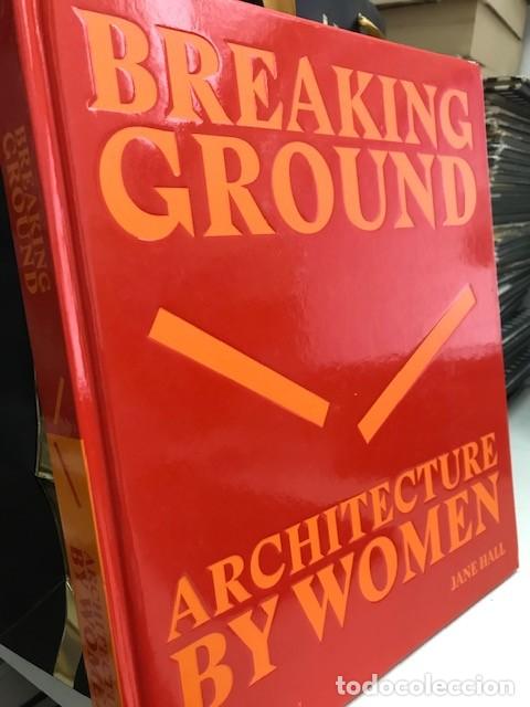 Gebrauchte B&uuml;cher: Breaking Ground- Architecture by women
