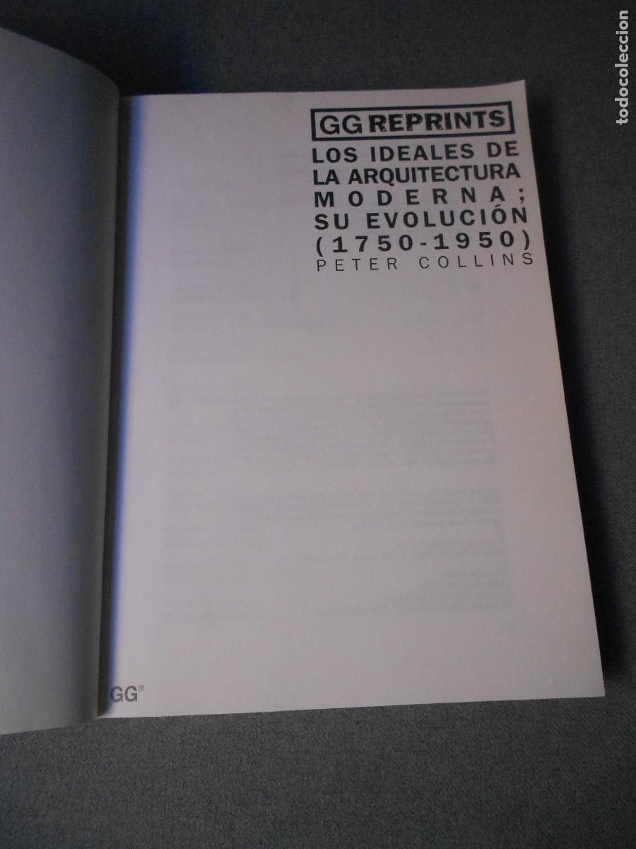 Libros de segunda mano: LOS IDEALES DE LA ARQUITECTURA MODERNA - Foto 2