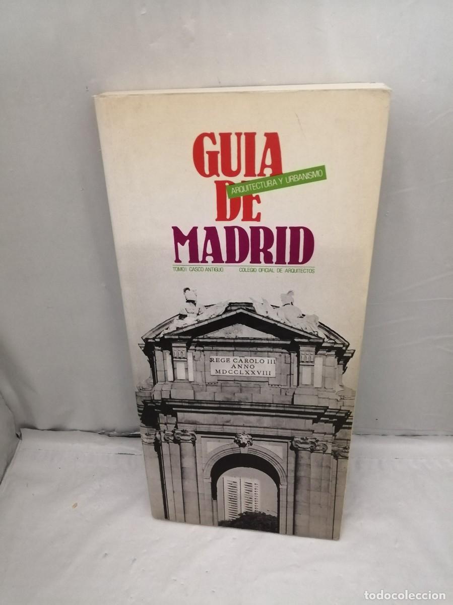 Livres d'occasion: Gu&iacute;a de Arquitectura y Urbanismo de Madrid. Tomo I: CASCO ANTIGUO