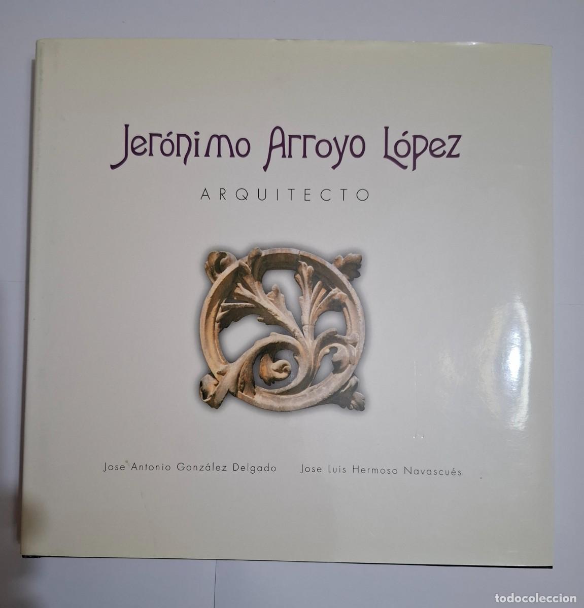 Second hand books: JERONIMO ARROYO LOPEZ ARQUITECTO