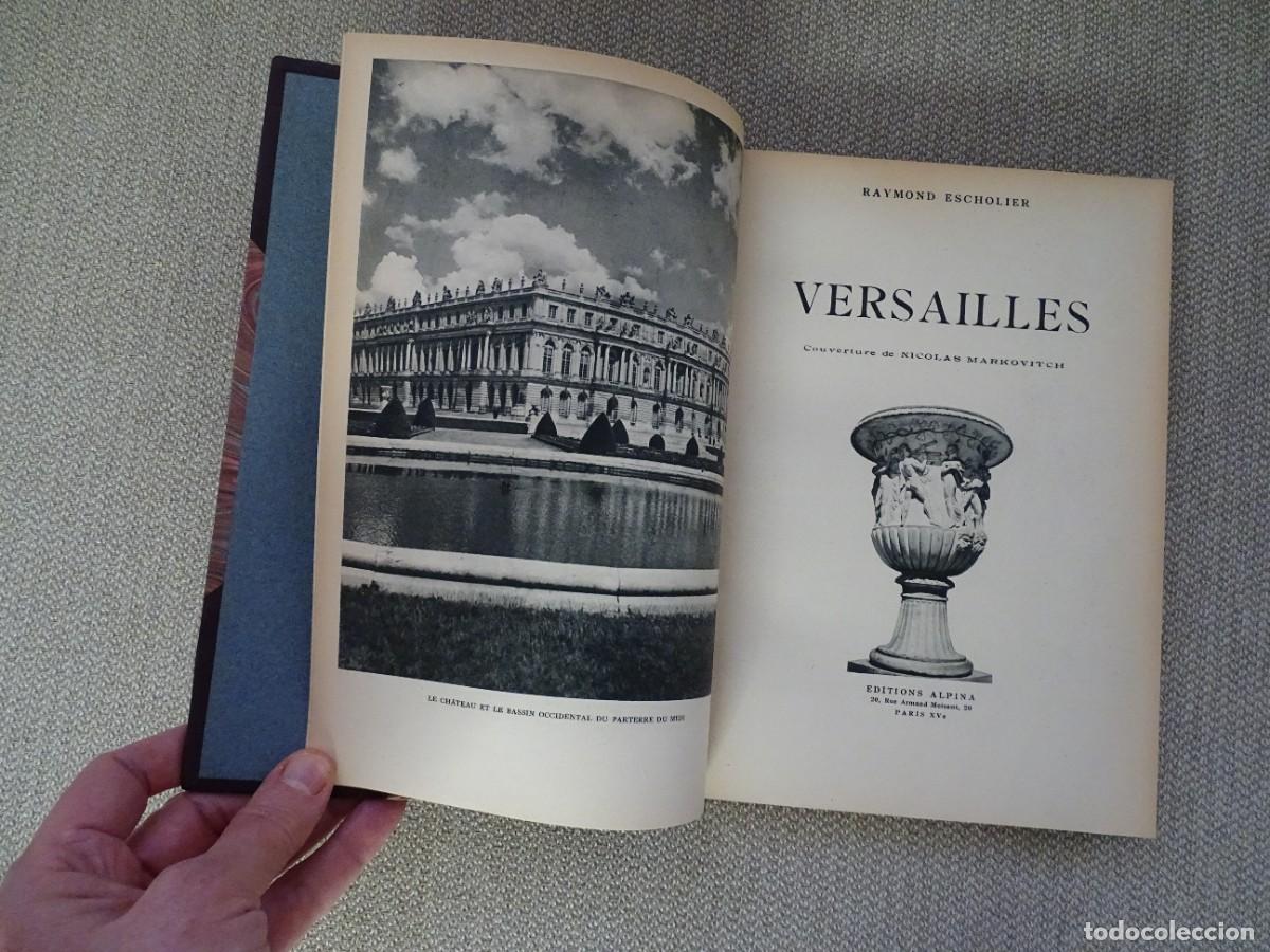 Libros de segunda mano: Raymond Escholier: Versailles - Foto 3