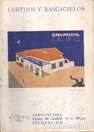 Libros de segunda mano: CORTIJOS Y RASCACIELOS 1933 N&ordm; 14 ARQUITECTURA II REPUBLICA RACIONALISMO