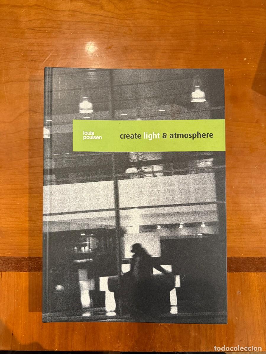 Libros de segunda mano: Create light & atmosphere de Louis Poulsen - Foto 1