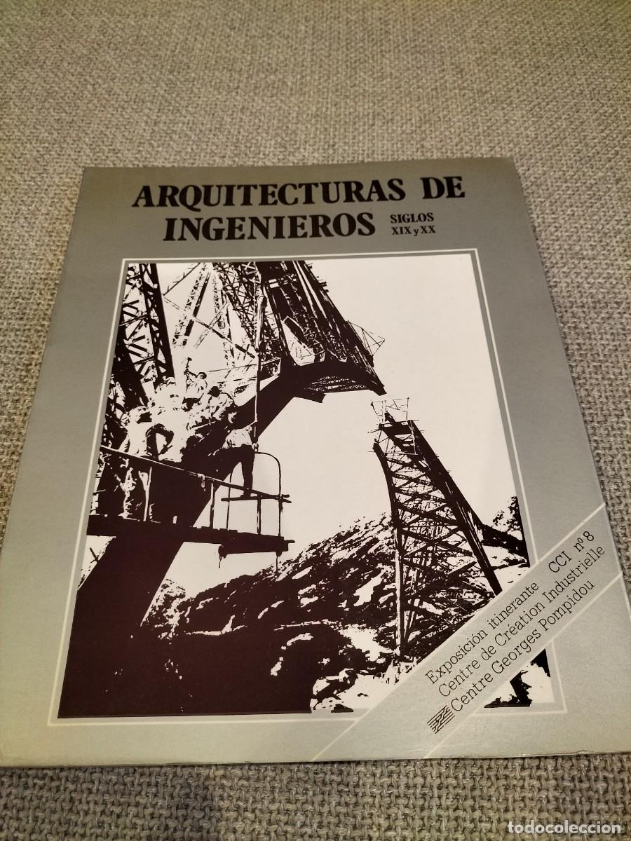 Libros de segunda mano: Arquitecturas de ingenieros (siglos XIX - XX)