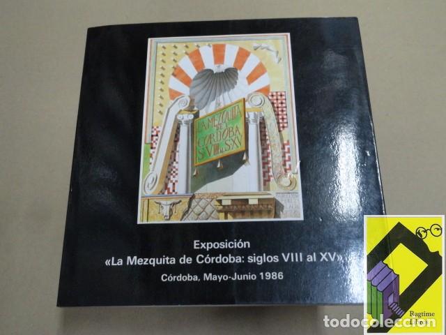 Gebrauchte B&uuml;cher: VARIOS AUTORES: Exposici&oacute;n 'La Mezquita de C&oacute;rdoba.Siglos VIII al XV'. XII Centenario de la Mezquita