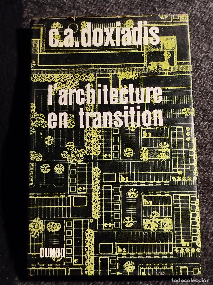 Libros de segunda mano: 1967. Larchitecture en transition. Doxiadis. - Foto 1
