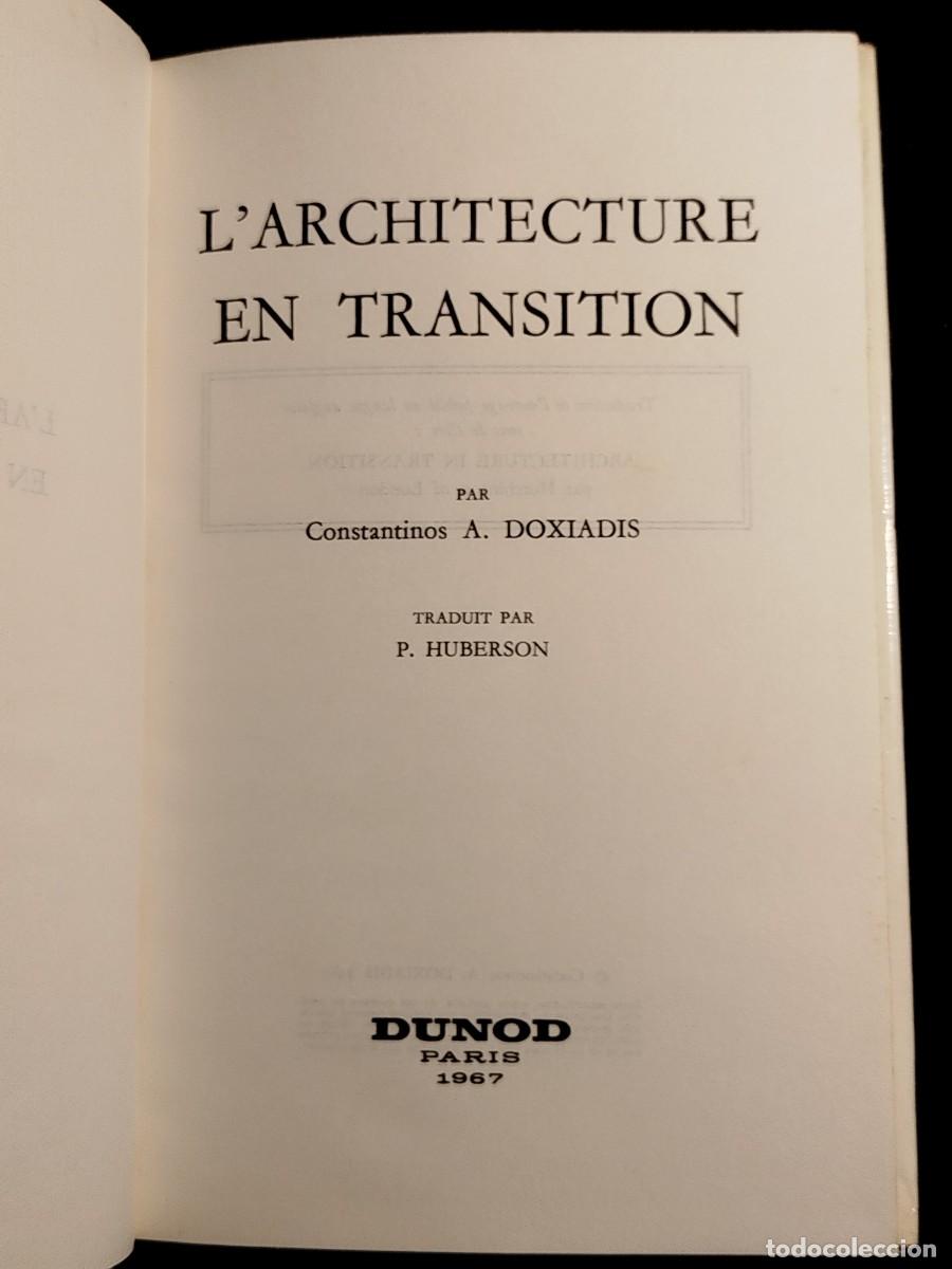 Libros de segunda mano: 1967. Larchitecture en transition. Doxiadis. - Foto 2