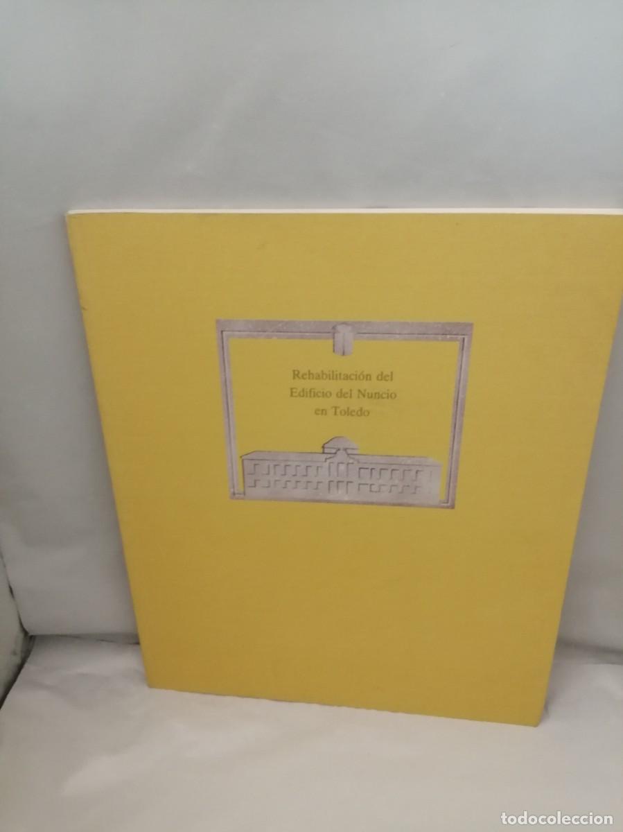 Libros de segunda mano: Rehabilitaci&oacute;n del Edificio del Nuncio en Toledo - Foto 1