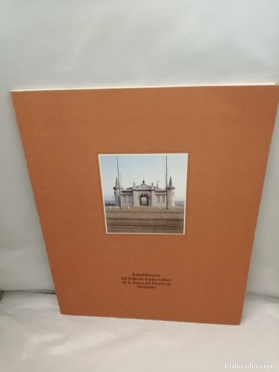 Libros de segunda mano: Rehabilitaci&oacute;n del Palacete-Embarcadero de la Junta del Puerto de Santander