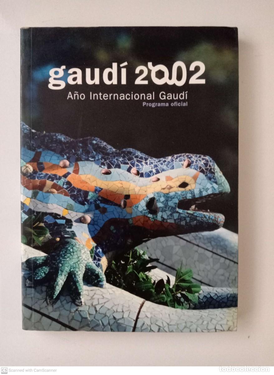 Libros de segunda mano: Gaud&iacute; 2002. A&ntilde;o Internacional Gaud&iacute;. Programa oficial - Foto 1