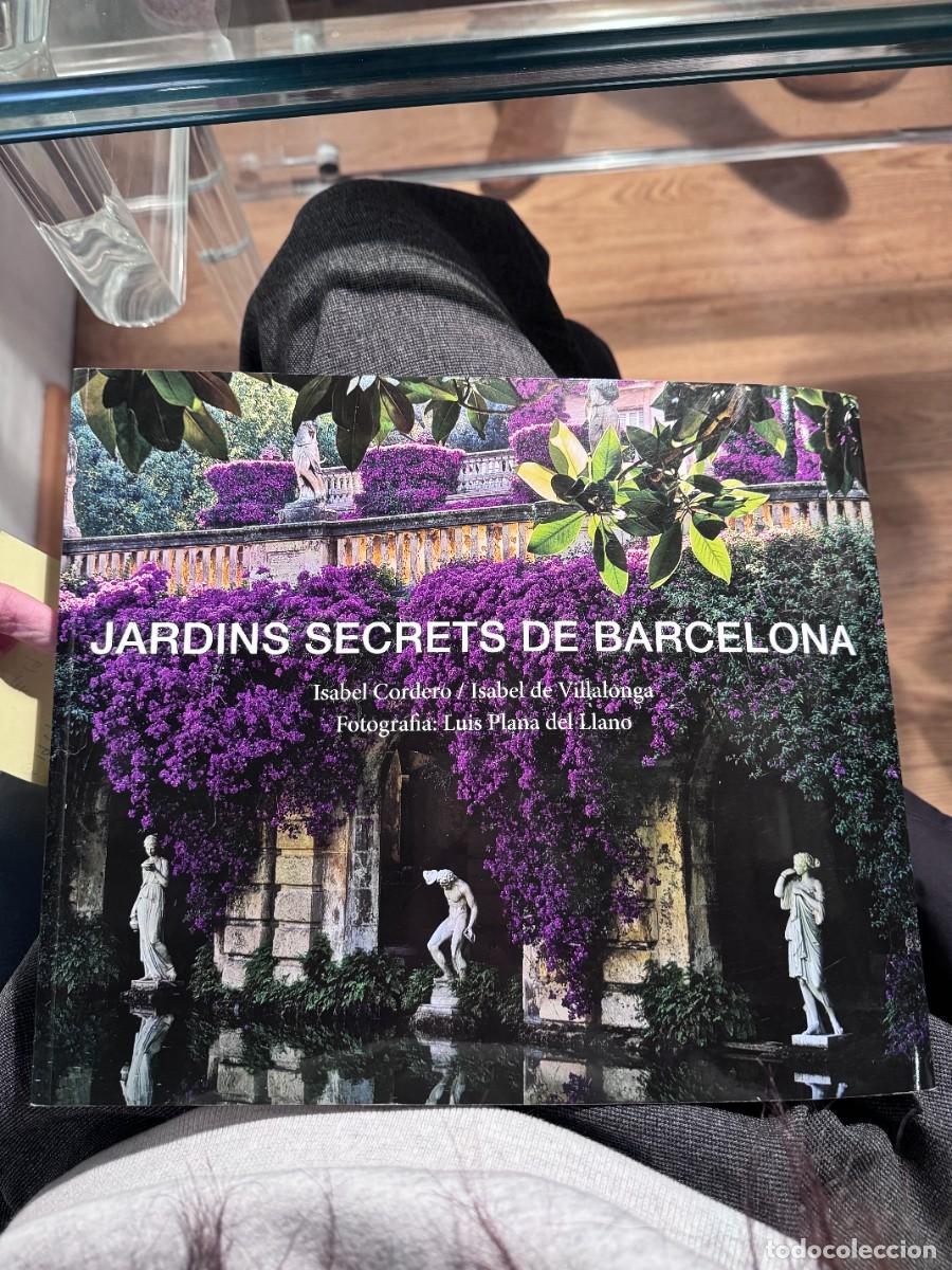Gebrauchte B&uuml;cher: Jardin Secrets de Barcelona de Isabel Cordero y Isabel de Villalonga