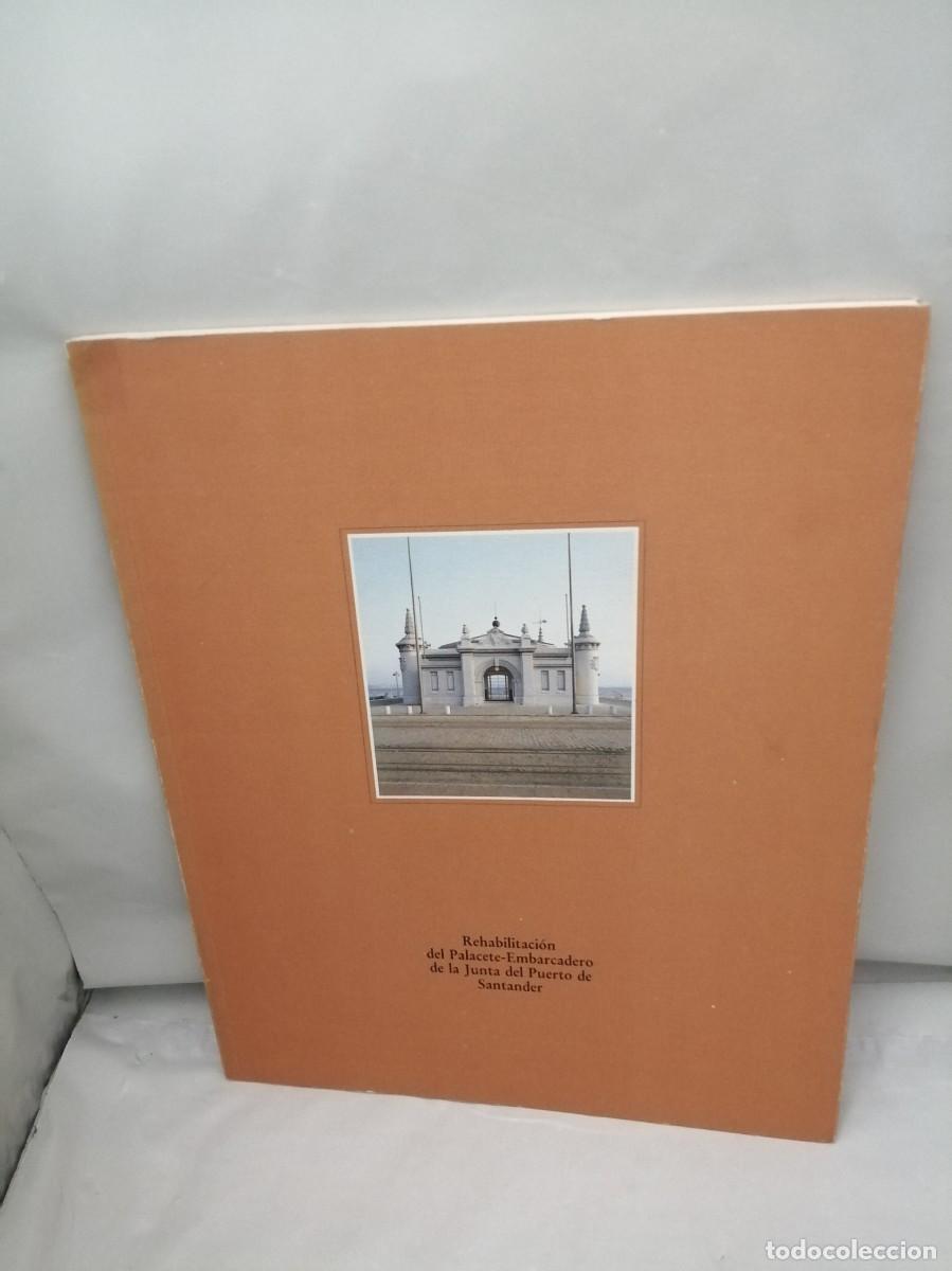 Gebrauchte B&uuml;cher: Rehabilitaci&oacute;n del Palacete-Embarcadero de la Junta del Puerto de Santander
