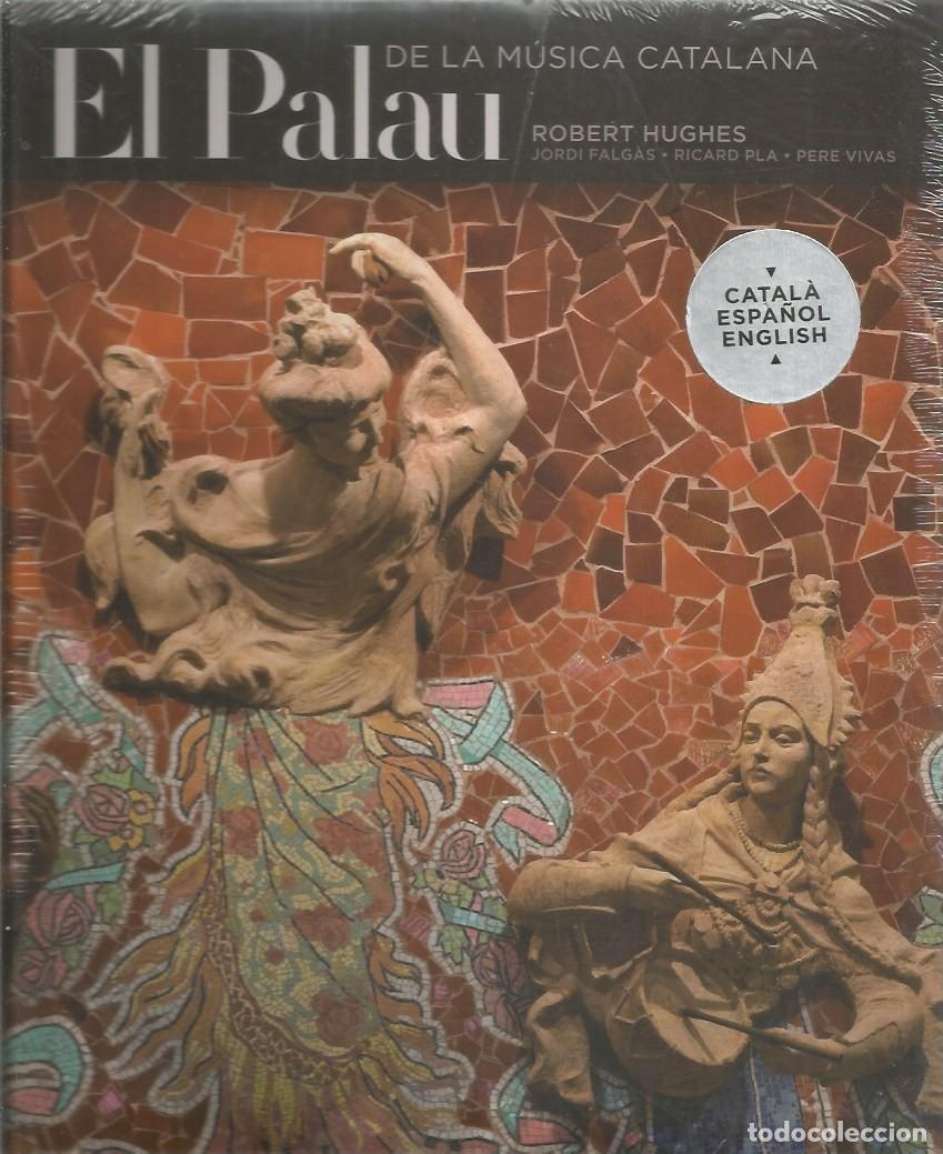 Libri di seconda mano: EL PALAU DE LA M&Uacute;SICA CATALANA-ROBERT HUGHES-Catal&agrave;-Espa&ntilde;ol-English