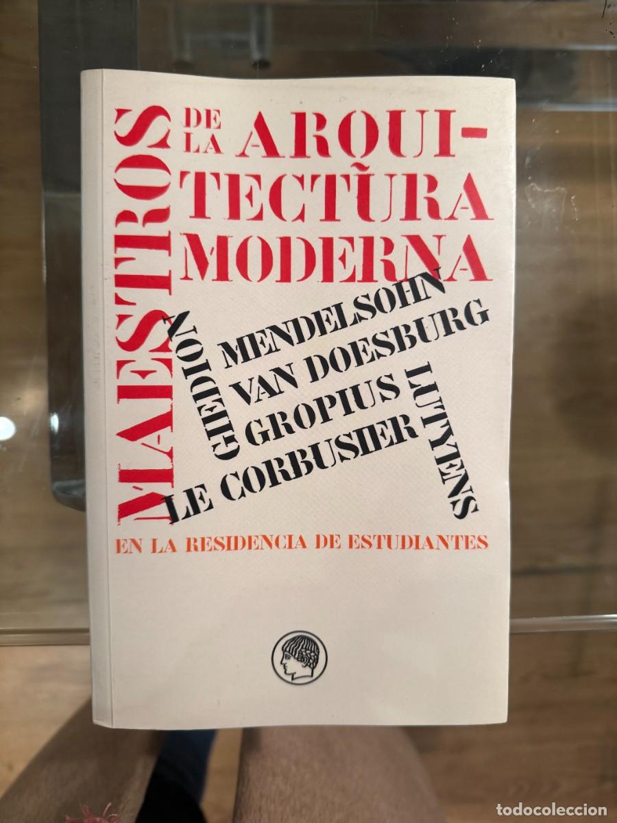 Libri di seconda mano: Maestros de la arquitectura moderna en la residencia de estudiantes