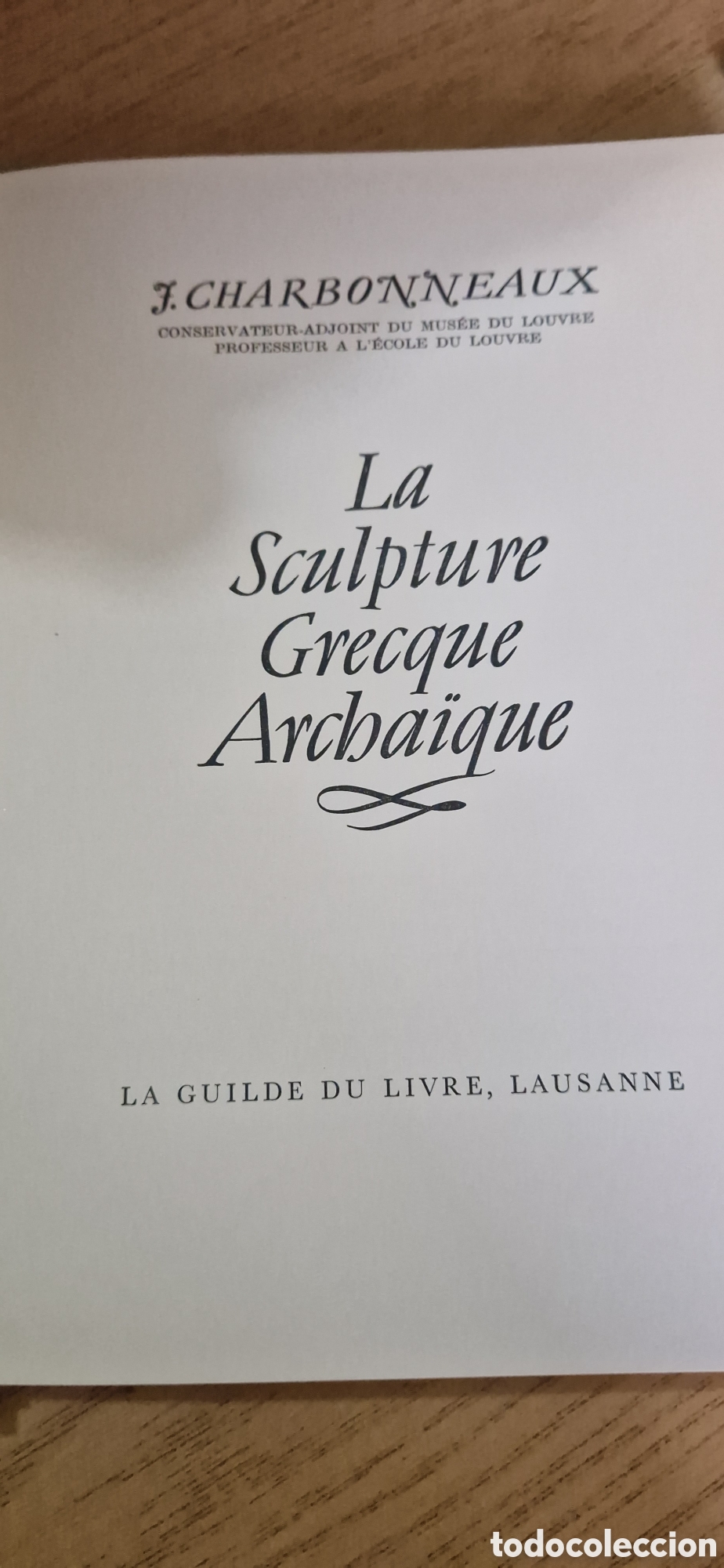 Libros de segunda mano: La Sculpture Grecque Archaique - Foto 2