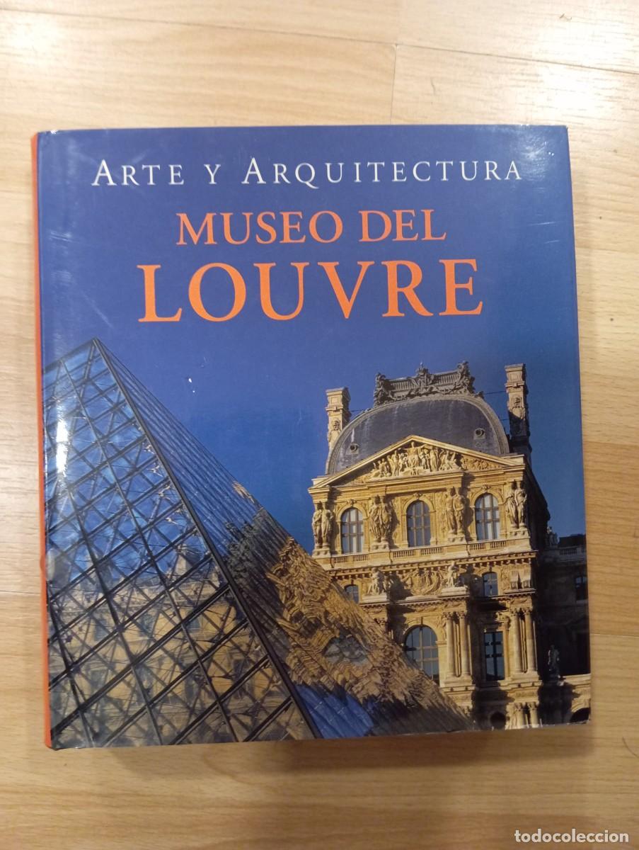Gebrauchte B&uuml;cher: 'Museo del Louvre'. Arte y arquitectura