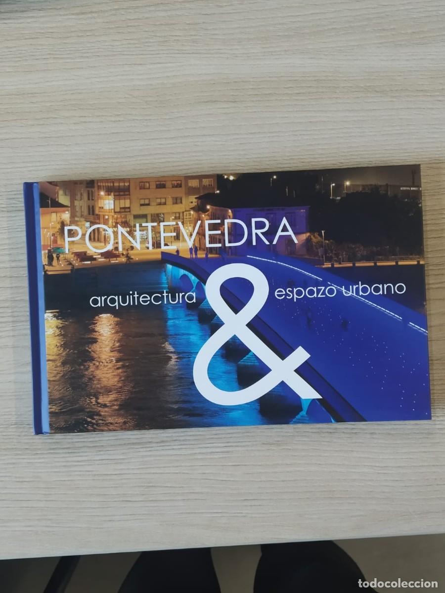 Gebrauchte B&uuml;cher: Pontevedra, Arquitectura & Espazo Urbano