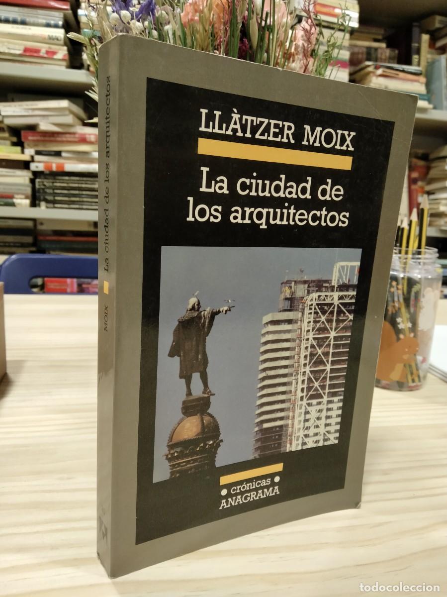 Libros de segunda mano: La ciudad de los arquitectos - Ll&agrave;tzer Moix - Foto 1
