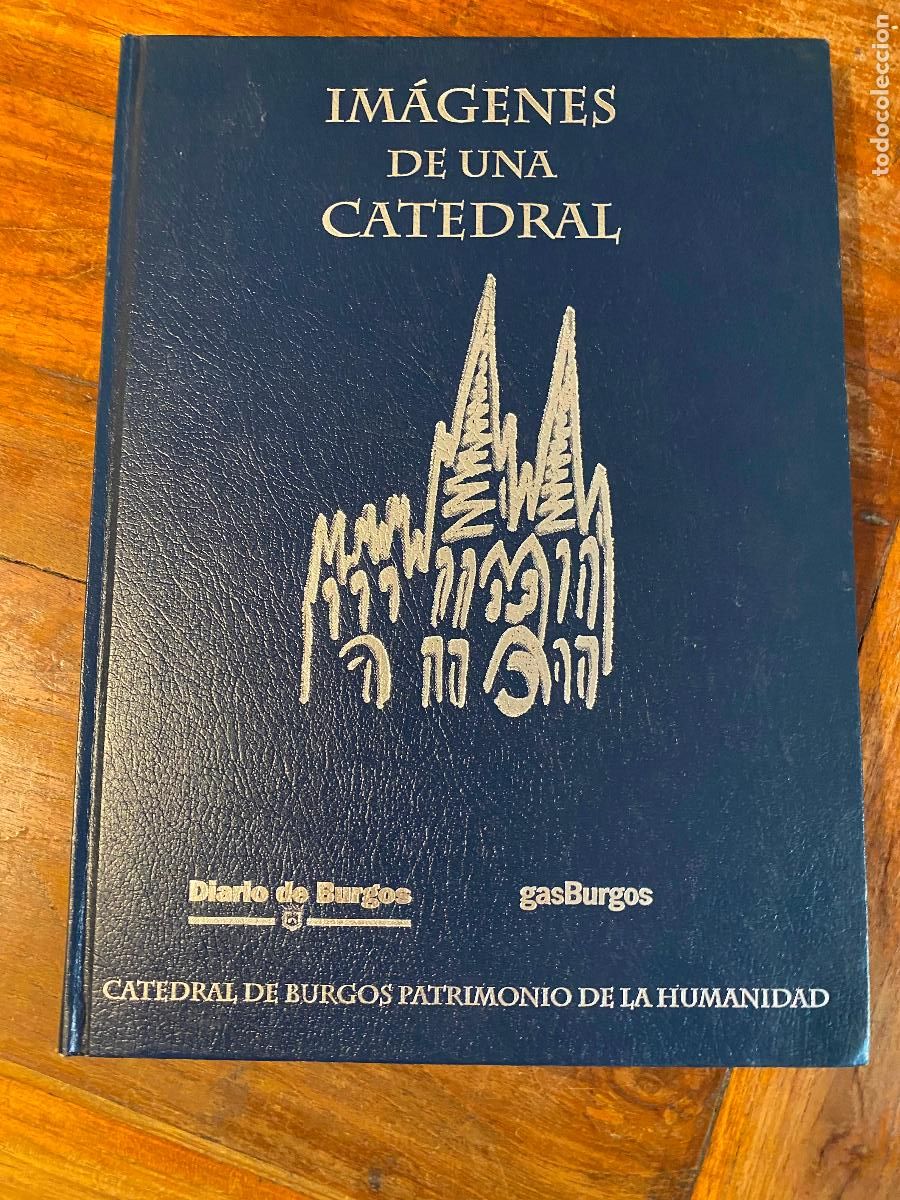 Livres d'occasion: IMAGENES DE UNA CATEDRAL, DIARIO DE BURGOS, GAS BURGOS