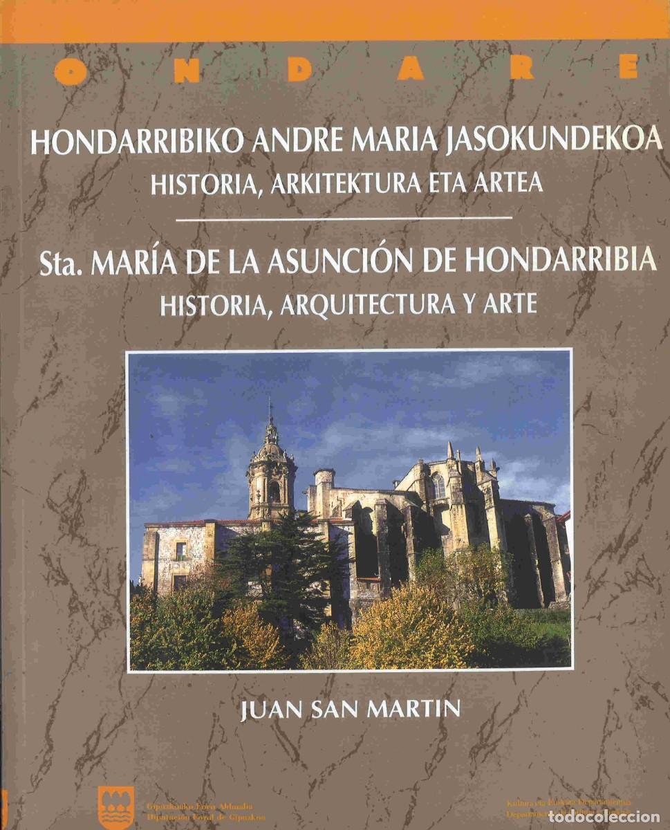 Gebrauchte B&uuml;cher: Santa Mar&iacute;a de la Asunci&oacute;n de Hondarribia. Historia, arquitectura y arte