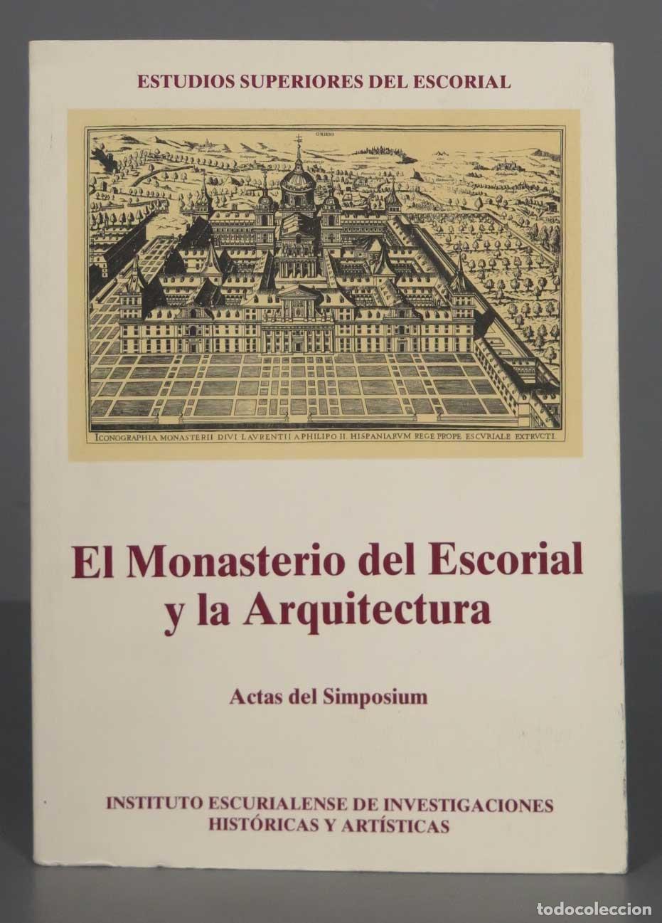 Libros de segunda mano: El Monasterio del Escorial y la Arquitectura - Foto 1