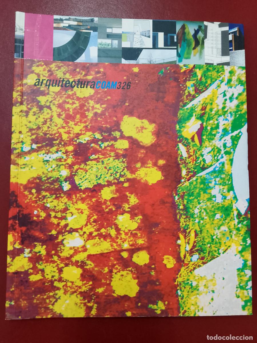 Libri di seconda mano: Arquitectura COAM. Revista de Arquitectura y Urbanismo n&ordm; 326