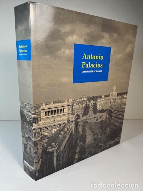 Libros de segunda mano: Antonio Palacios, Constructor de Madrid, C&iacute;rculo de Bellas Artes, Ediciones La librer&iacute;a 2001 - Foto 2