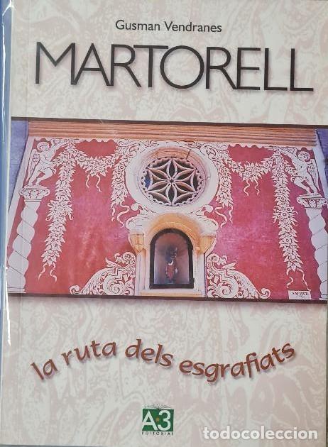 Libros de segunda mano: MARTORELL, LA RUTA DELS ESGRAFIATS. - Foto 1