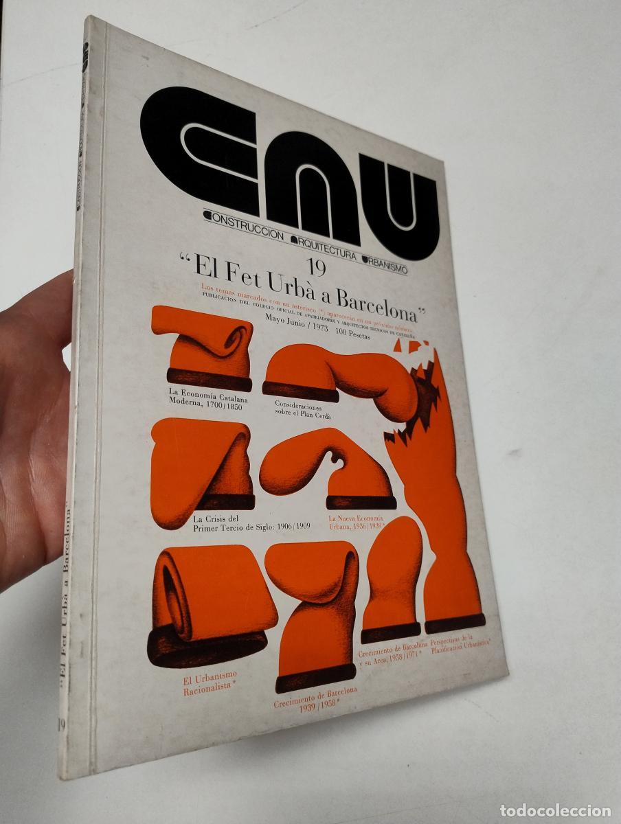 Libros de segunda mano: Revista CAU (Construcci&oacute;n, Arquitectura, Urbanismo) n&ordm; 19. El fet urb&agrave; a Barcelona -
