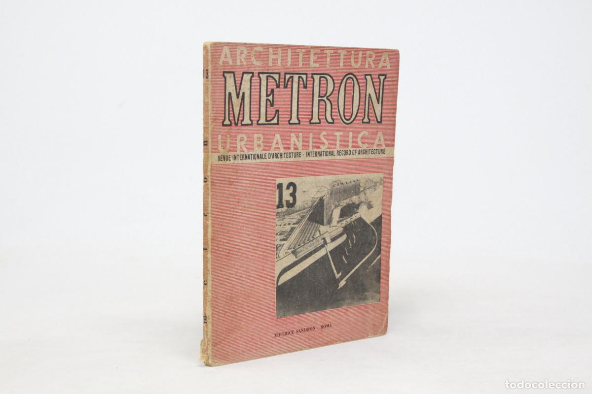 Libros de segunda mano: Metron. Rivista Internazionale dArchitettura N&deg;13. Revue Internationale dArchitecture
