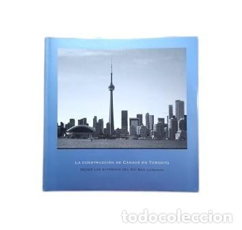 Gebrauchte B&uuml;cher: Aguil&oacute;, Miguel.- LA CONSTRUCCI&Oacute;N DE CANAD&Aacute; EN TORONTO (2019)