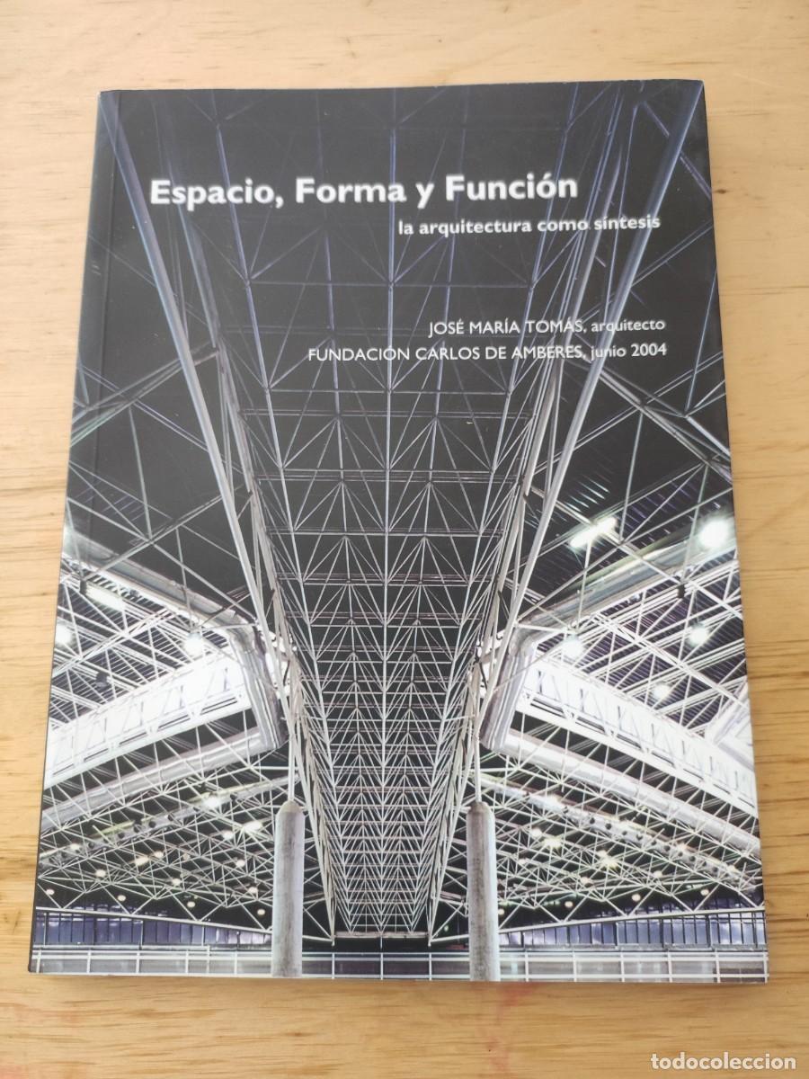 Libros de segunda mano: Espacio, forma y funci&oacute;n. La arquitectura como s&iacute;ntesis. - Foto 1