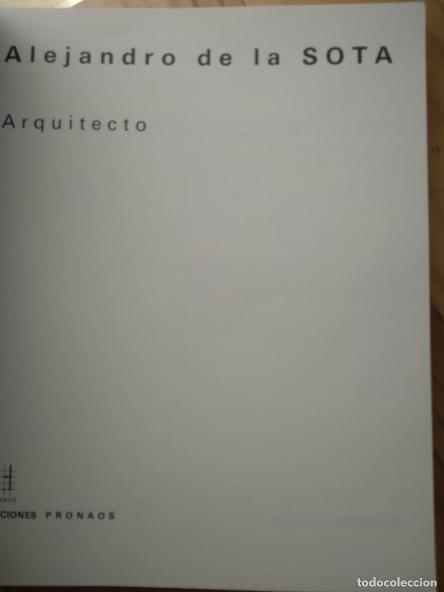 Libros de segunda mano: ALEJANDRO DE LA SOTA, ARQUITECTO - VVAA - Foto 3