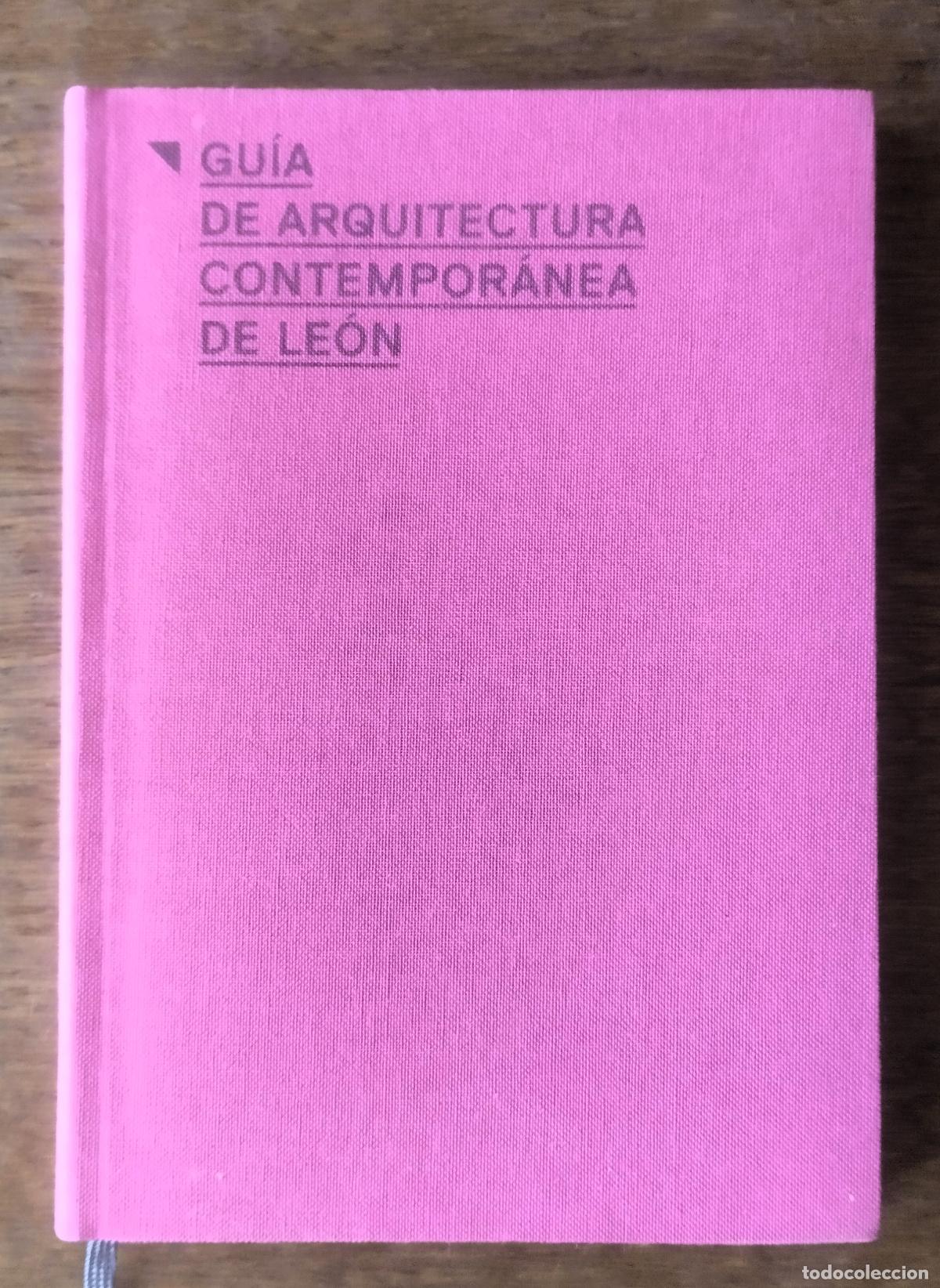 Libros de segunda mano: Gu&iacute;a de arquitectura contempor&aacute;nea de Le&oacute;n, 2011