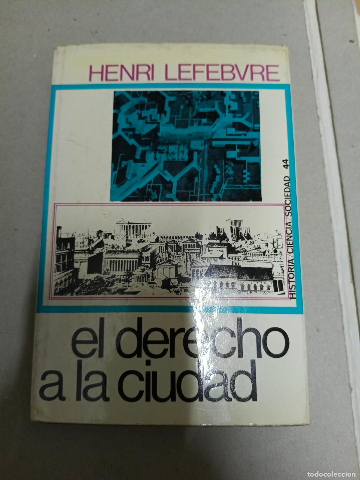 Libros de segunda mano: EL DERECHO A LA CIUDAD - Lefebvre,Henri - Foto 1