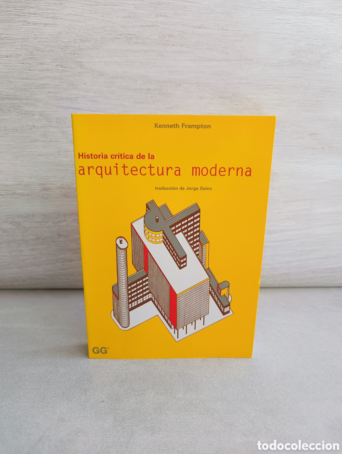 Second hand books: HISTORIA CRITICA DE LA ARQUITECTURA MODERNA. KENNETH FRAMPTON.