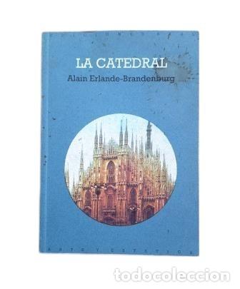 Second hand books: LA CATEDRAL (1993).- Erlande-Brandenburg, Alain