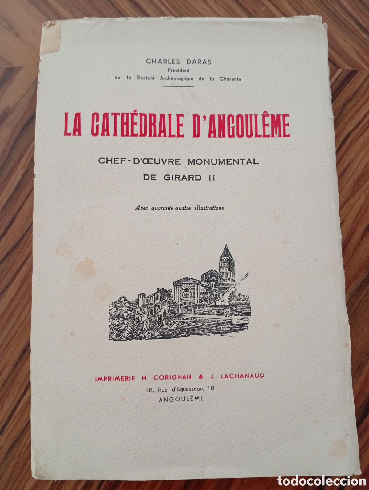Second hand books: La cath&eacute;drale d'Angoul&ecirc;me, Chef-d'Oeuvre monumental de Girard II DARAS, Charles + Postales regalo