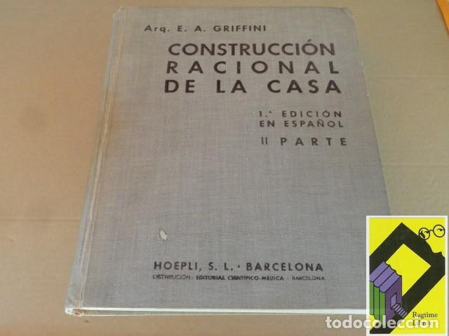 Libros de segunda mano: GRIFFINI, E.A.: Construcci&oacute;n racional de la casa. Tomo II - Foto 1