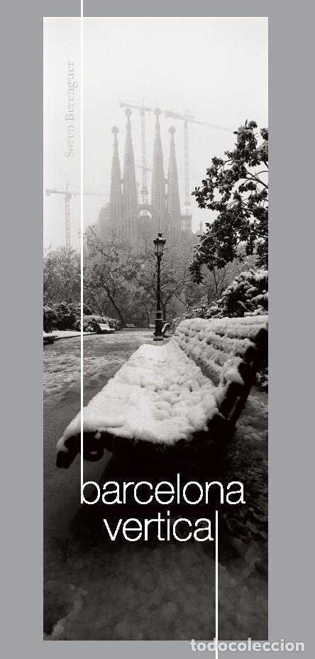 Second hand books: BARCELONA VERTICAL - BERENGUER, S&Oslash;REN - EDITORES VARIOS - 2014