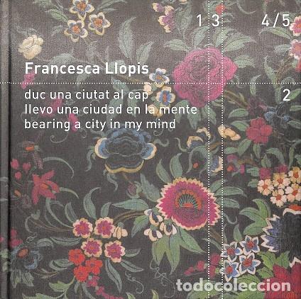 Libri di seconda mano: DUC UNA CIUTAT, LLEVO UNA CIUDAD EN LA MENTE, BEARING A CITY IN MY MIND (CATAL&Aacute;N,CASTELLANO,INGL&Eacute;S)