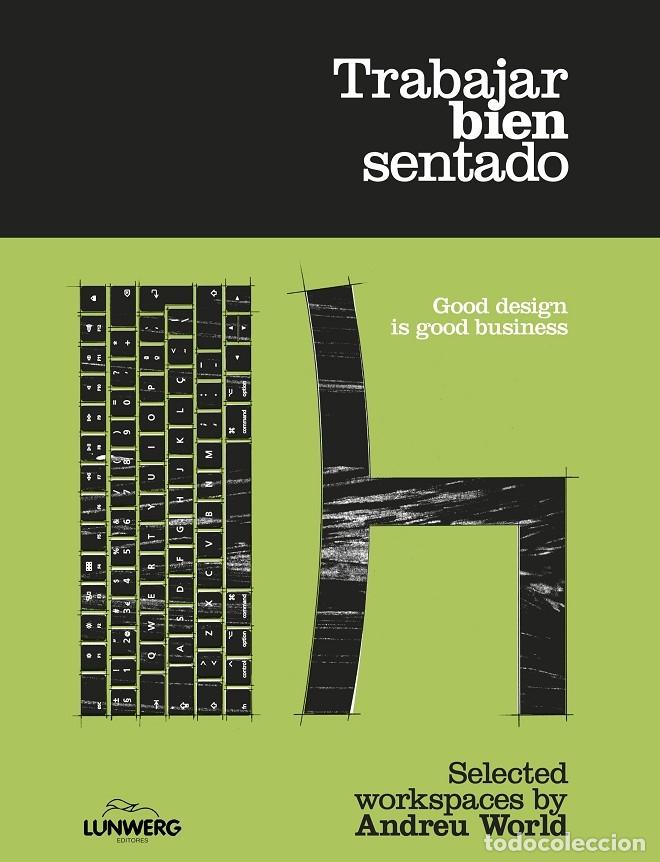 Libri di seconda mano: TRABAJAR BIEN SENTADO - ANDREU WORLD - EDITORES VARIOS - GU&Iacute;AS ILUSTRADAS - 2022
