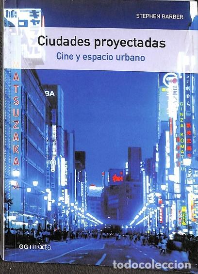 Libros de segunda mano: CIUDADES PROYECTADAS - SETPHEN BARBER - GG - 2006 - Foto 1