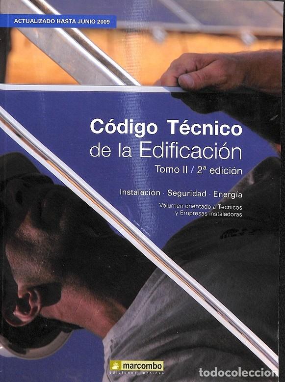 Libri di seconda mano: C&Oacute;DIGO T&Eacute;CNICO EDIFICACI&Oacute;N II - Soriano Rull, Albert - Marcombo/MacGraw-Hill - 2009, 2&ordf; ed.