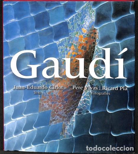 Libros de segunda mano: GAUD&Iacute; - CIRLOT LAPORTA, J.E. - EDICIONS TRIANGLE - 2002, 9&ordf; ed. - Foto 1