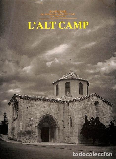 Libros de segunda mano: L'ALT CAMP - AUTORES VARIOS - GENERALITAT DE CATALUNYA - INVENTARI DEL PATRIMONI ARQUITECT\u00d2NIC